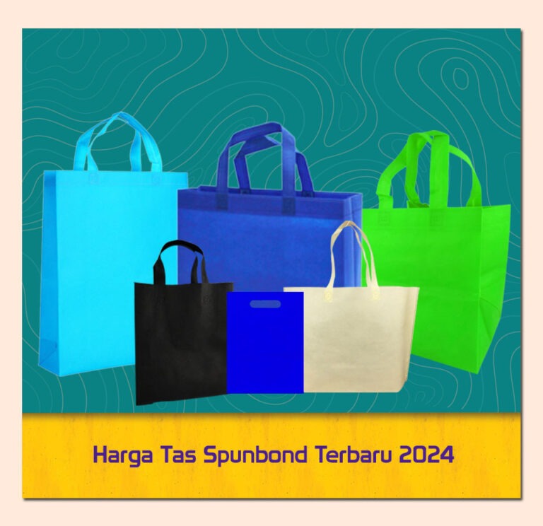 Harga Tas Spunbond Terbaru 2026