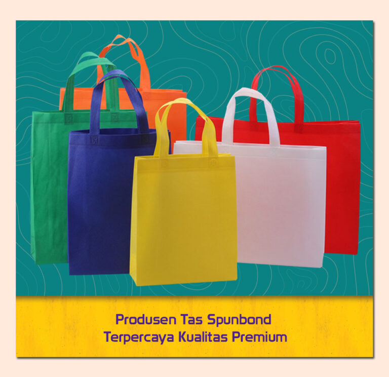 Produsen Tas Spunbond Terpercaya Kualitas Premium